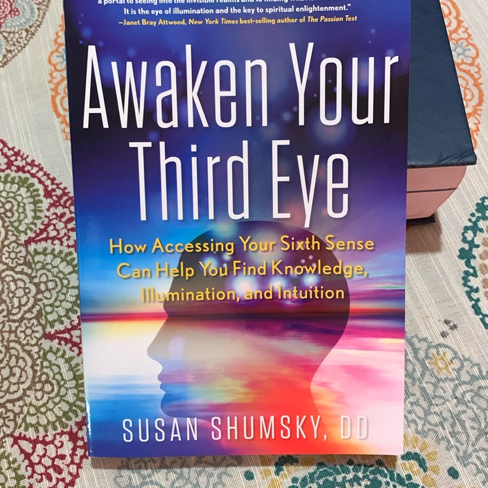 Awaken Your Third Eye By Susan Shumsky